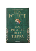 Los Pilares de la tierra by KEN FOLLETT