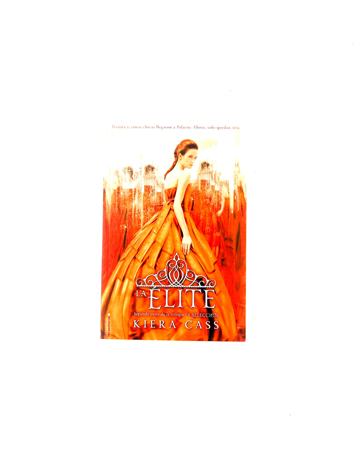 La élite ( la selección 2) by Kiera Cass