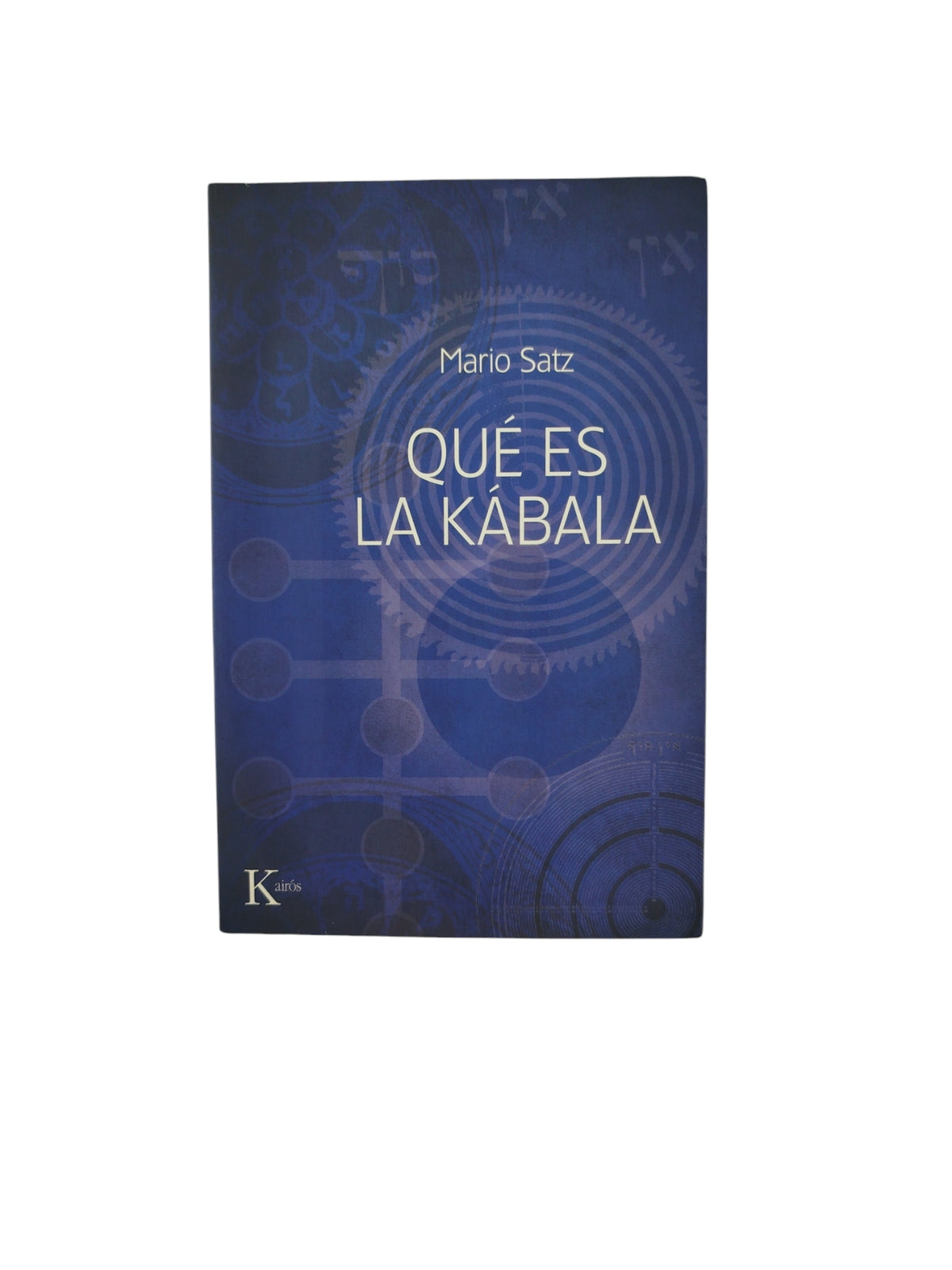 Qué es La Kábala by Mario Satz