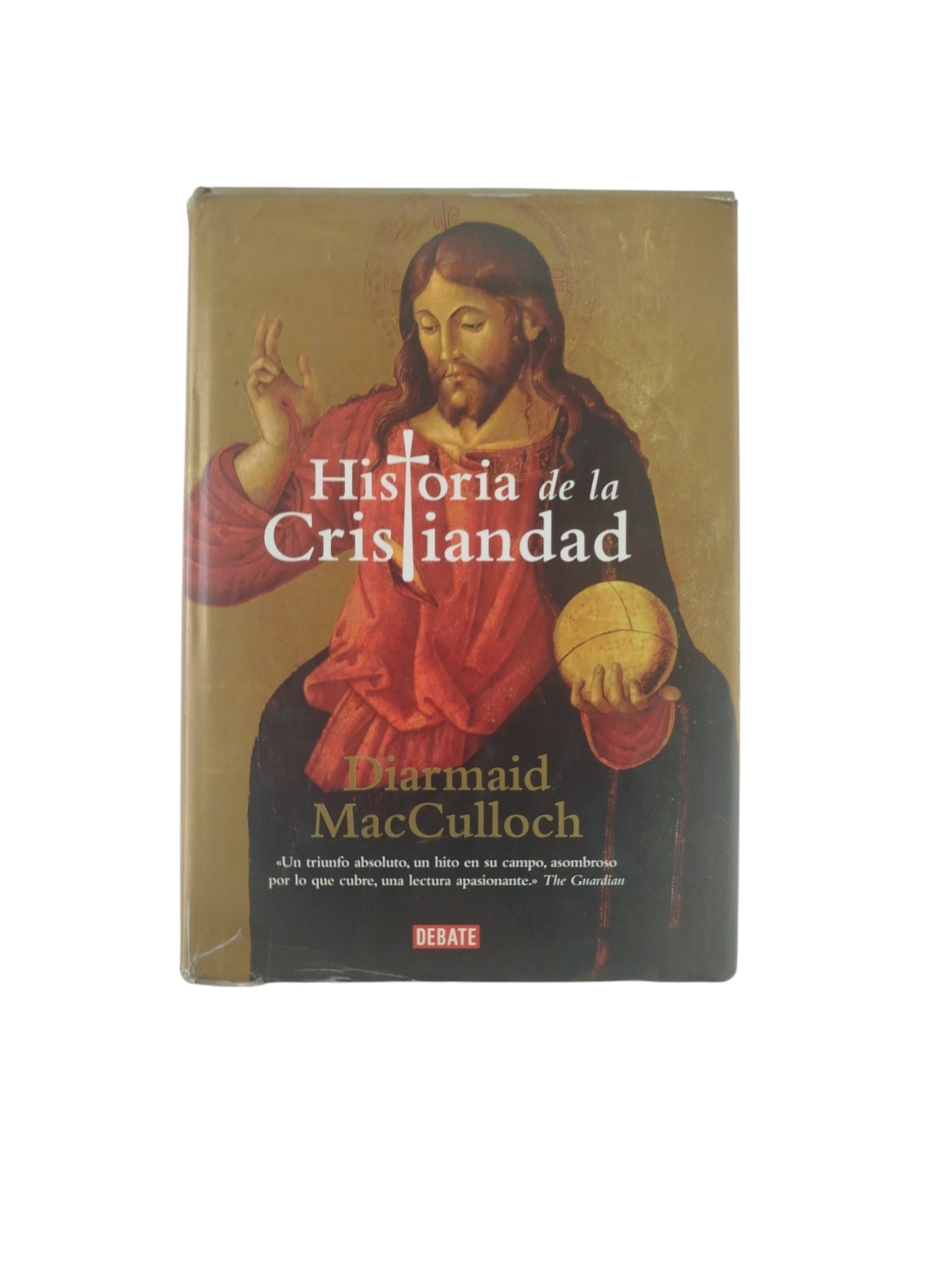 Historia de la Cristiandad by Diarmaid MacCulloch