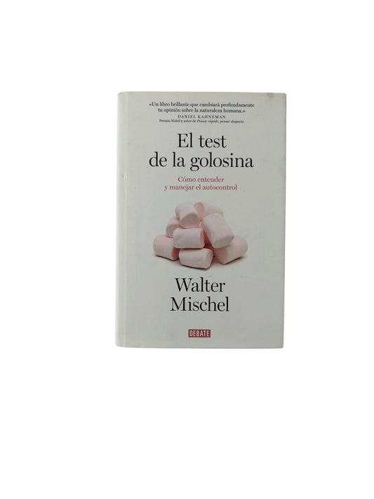 El Test de la golosina by Walter Mischel