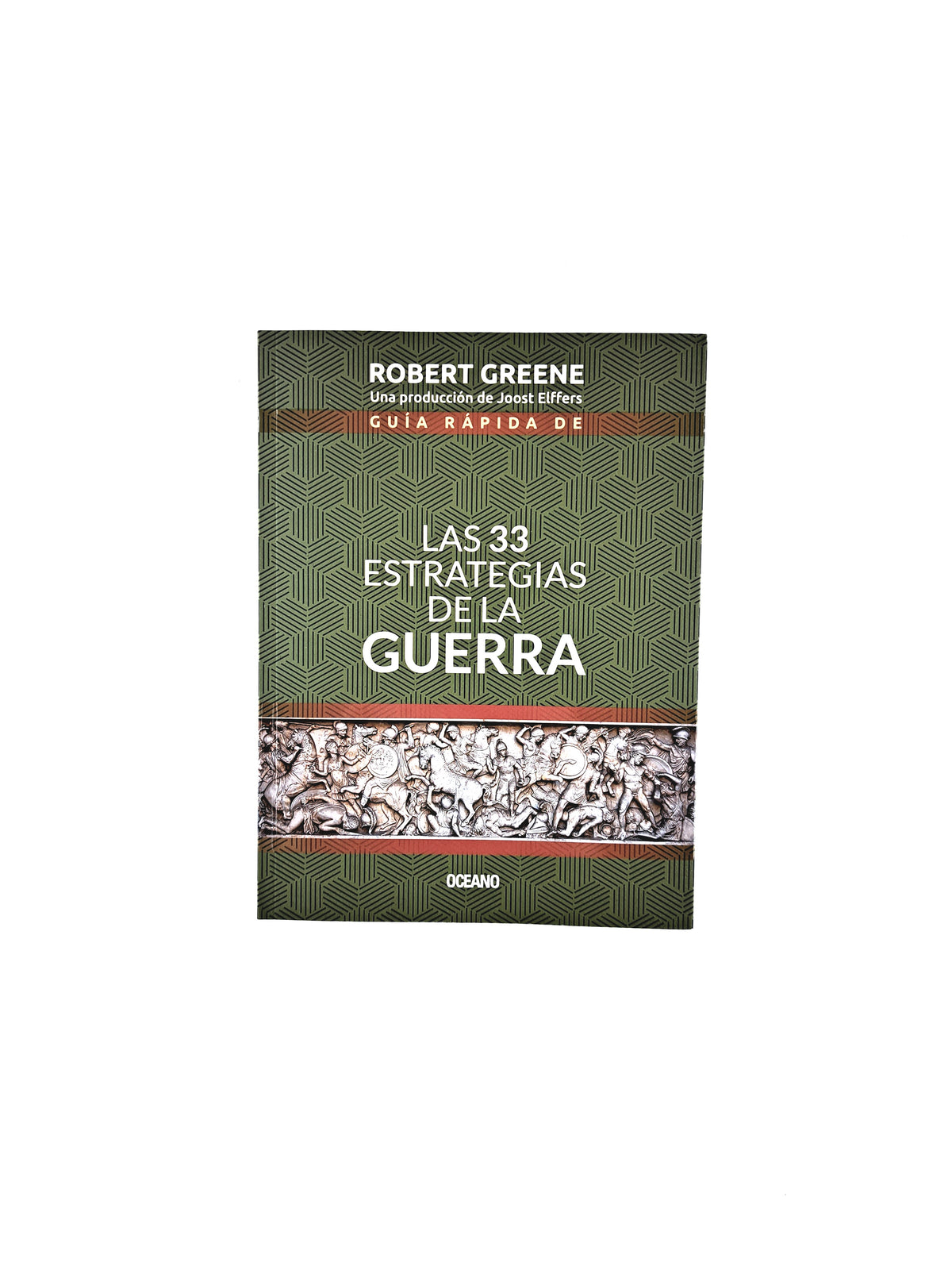 Guía rápida de las 33 estrategias de la guerra by Robert Greene