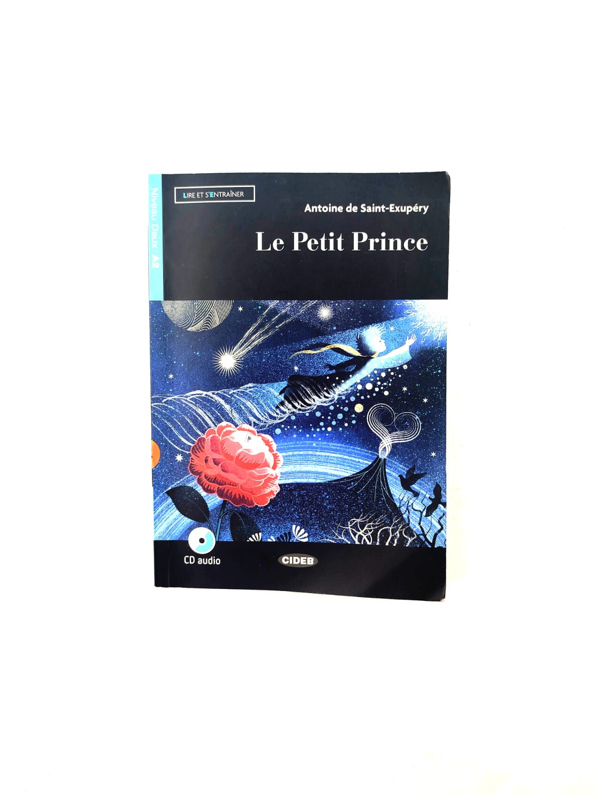 Le petit prince by Antoine de Saint Exupéry