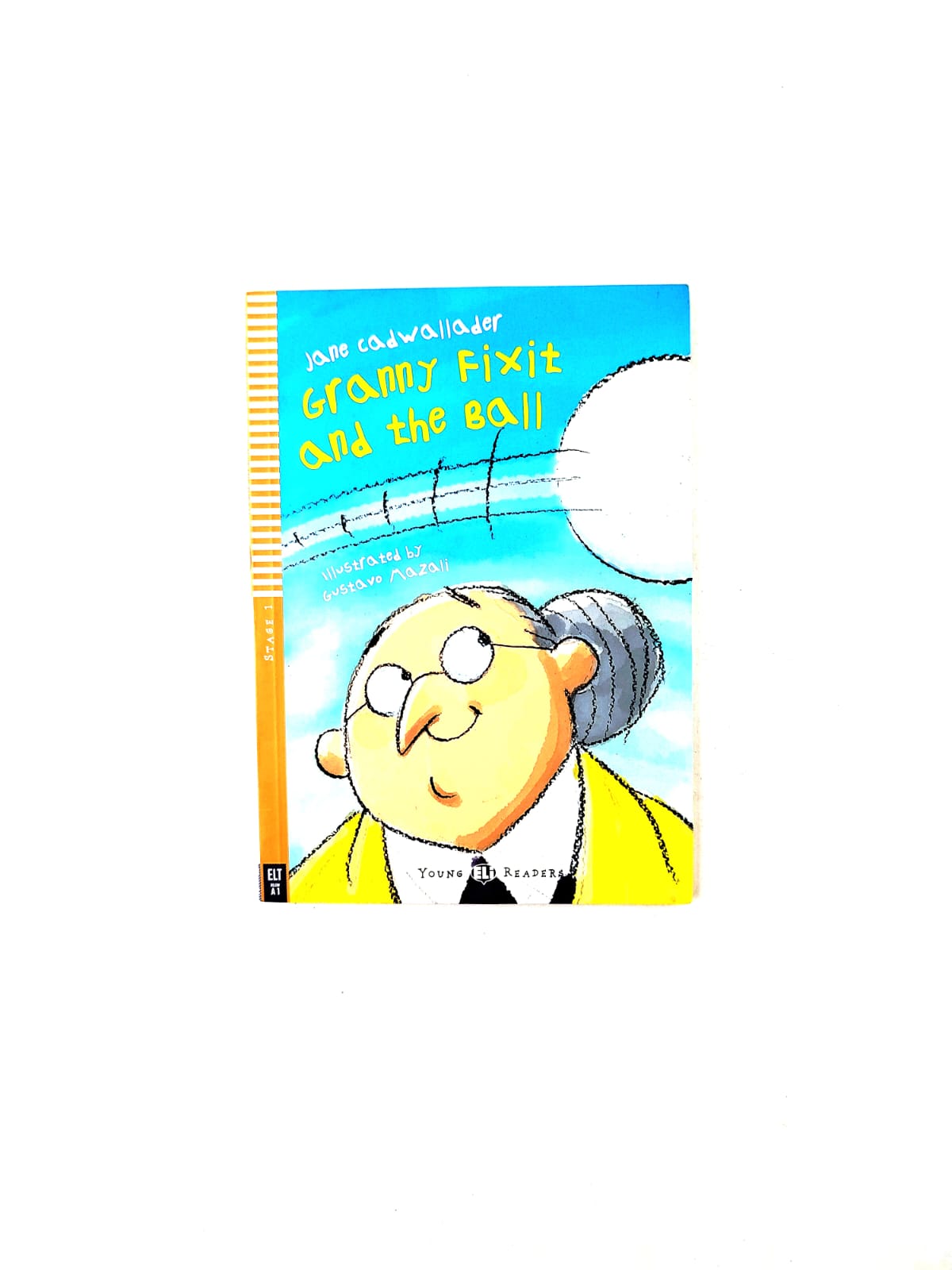 Granny fixit and the ball by Jane Cadwallader