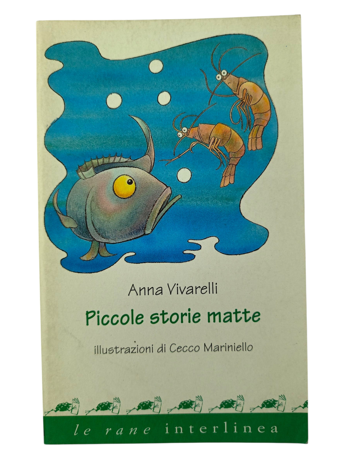 Piccole storie matte by Anna Vivarelli