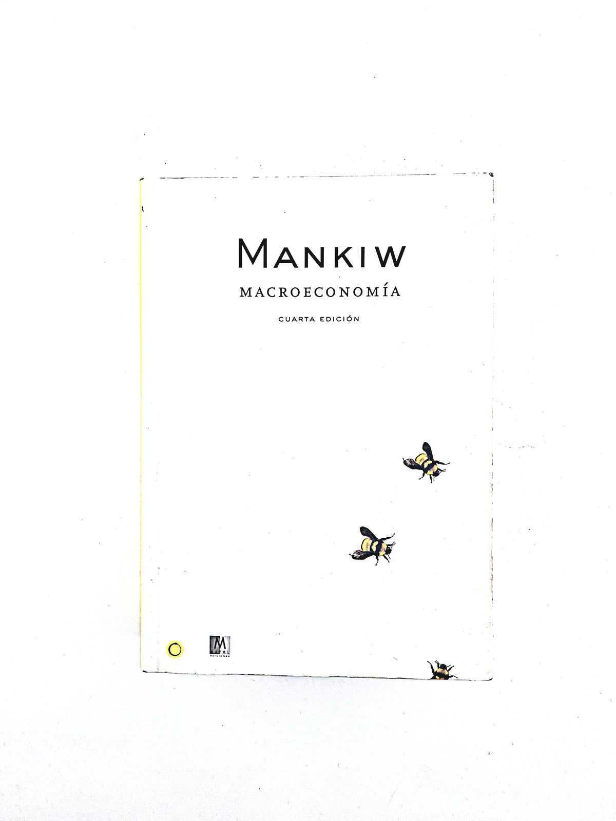 Macroeconomía cuarta edición by GregoRy Mankiw