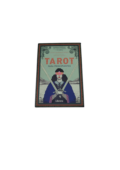 Tarot Para Principiantes by Juliet Sharman-Burke
