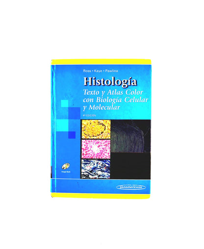 Histología 4a edición Texto y atlas color con biología celular y molecular