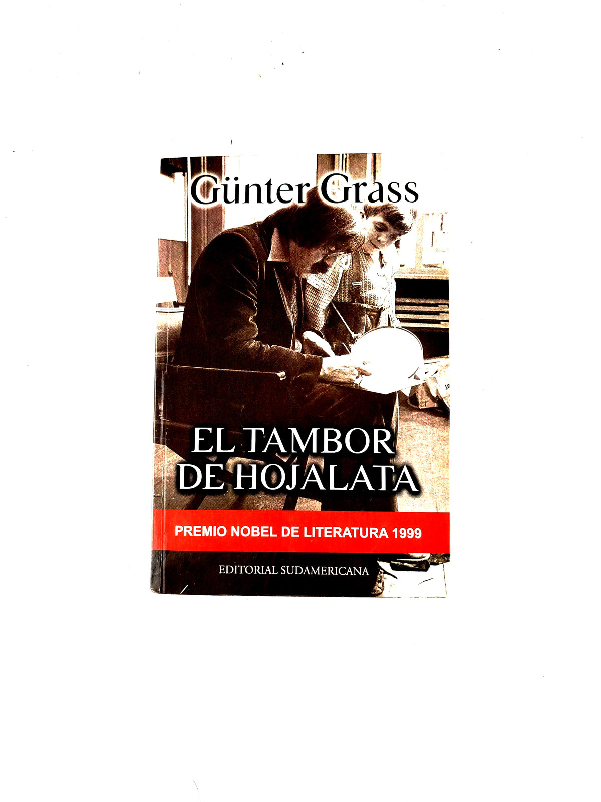 El Tambor de Hojalata by Günter Grass