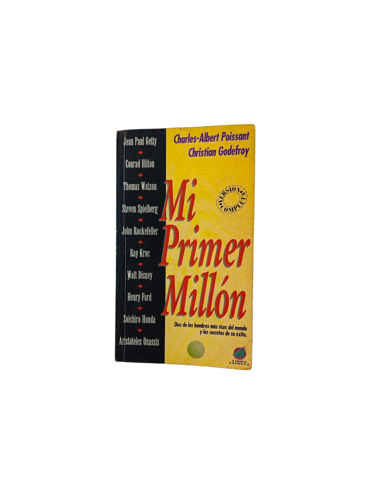 Mi primer millón by Charles-Albert Poissant; Christian Godefroy