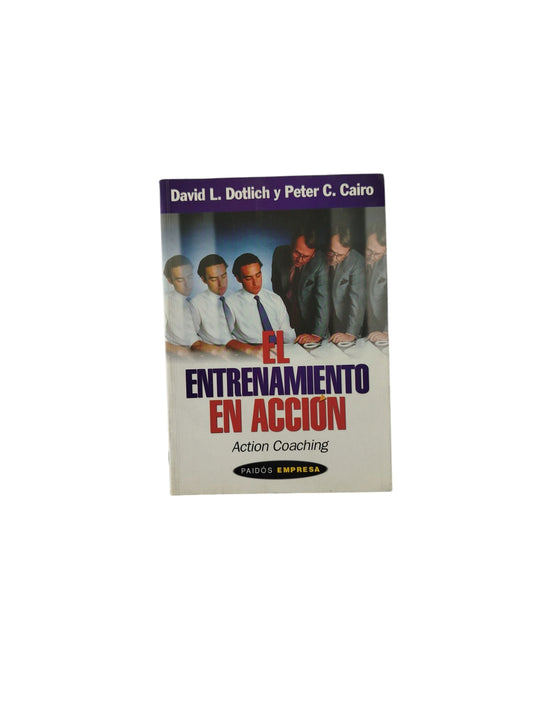 El Entrenamiento En Acción- Action Coaching