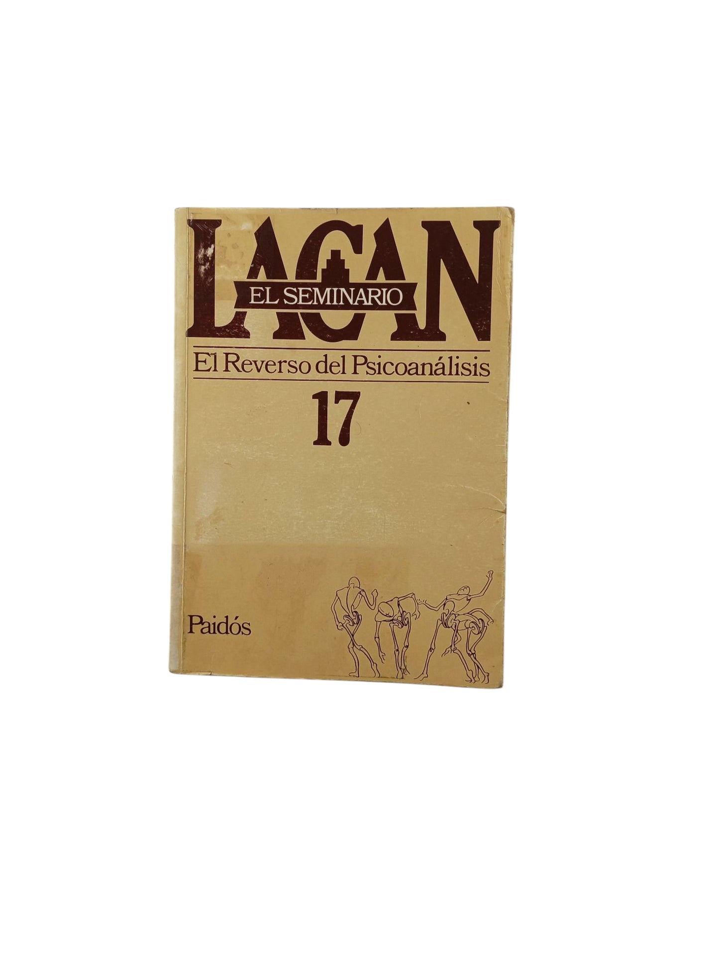 El Seminario 17.El reverso del psicoanálisis 1969 1970