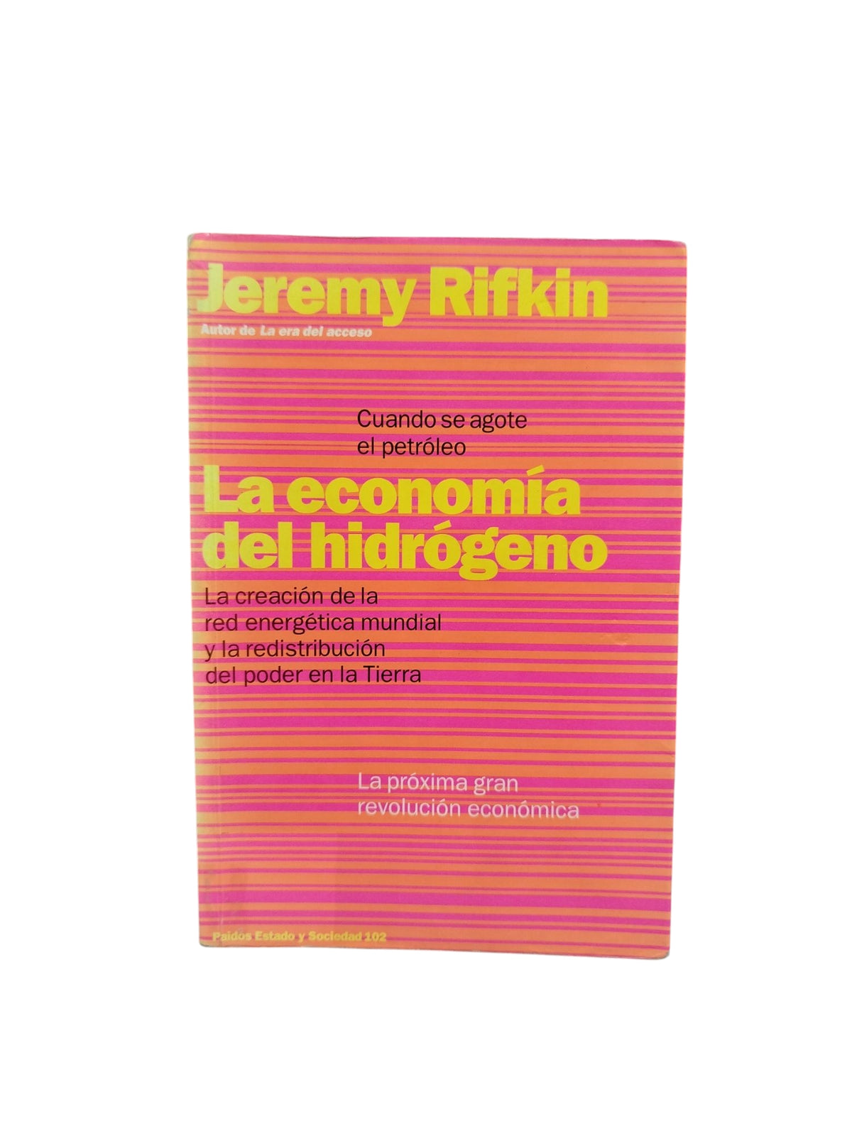 La economía del hidrógeno by Jeremy Rifkin
