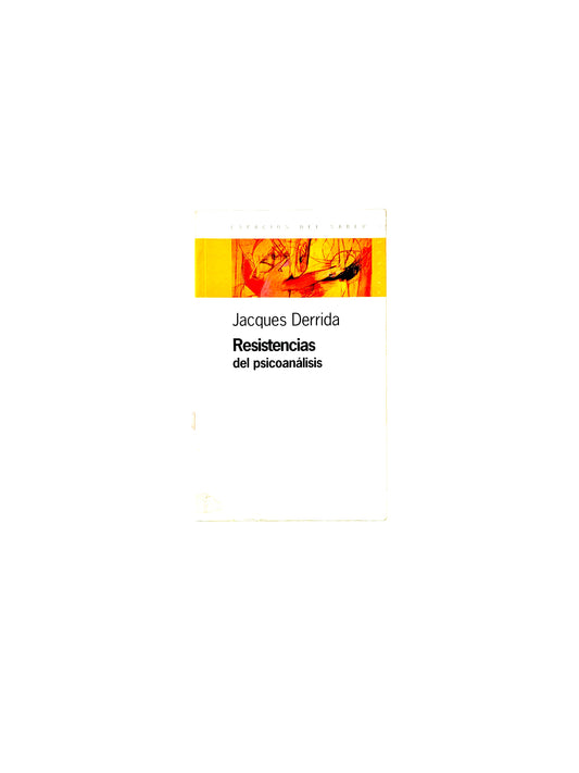 Resistencias del psicoanálisis