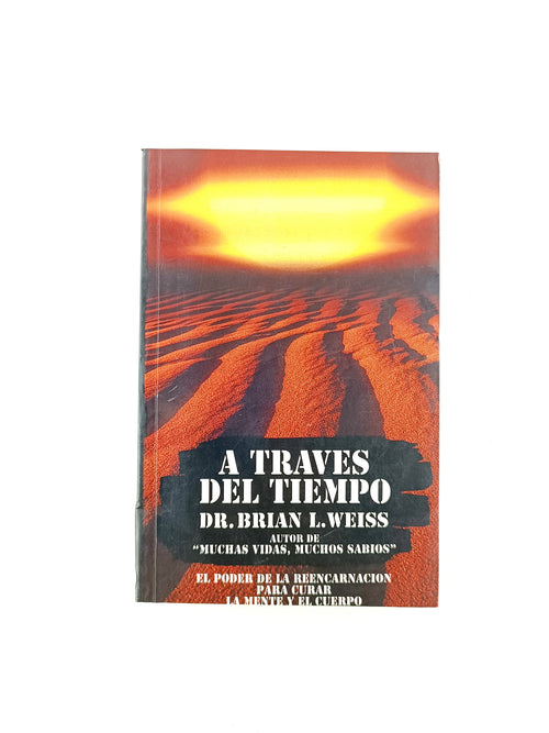 A traves del tiempo by Brian Weiss