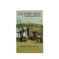 Los templarios monjes y guerreros by Piers Paul Read