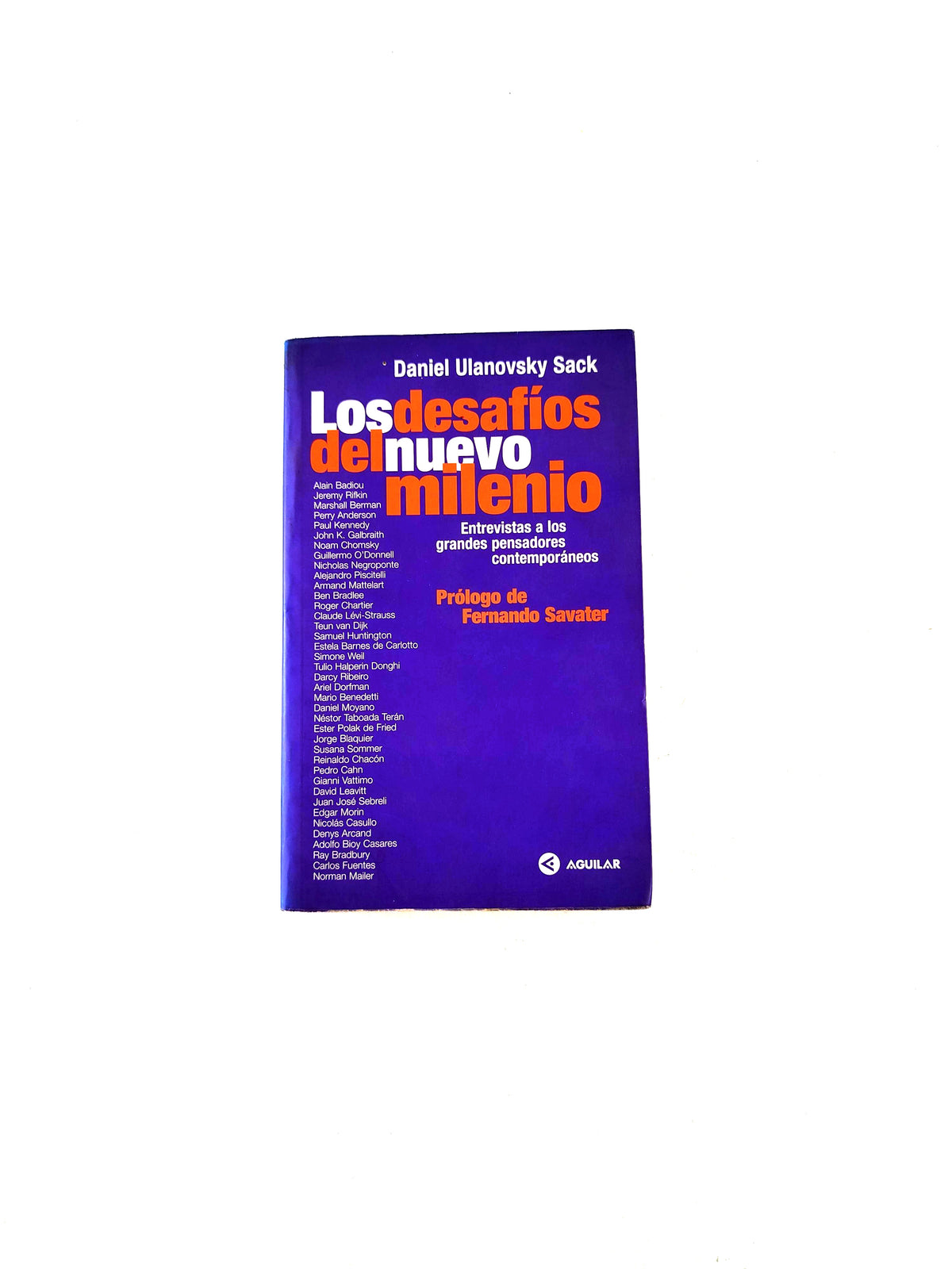 Los desafíos del nuevo milenio by Daniel Ulanovsky Sack