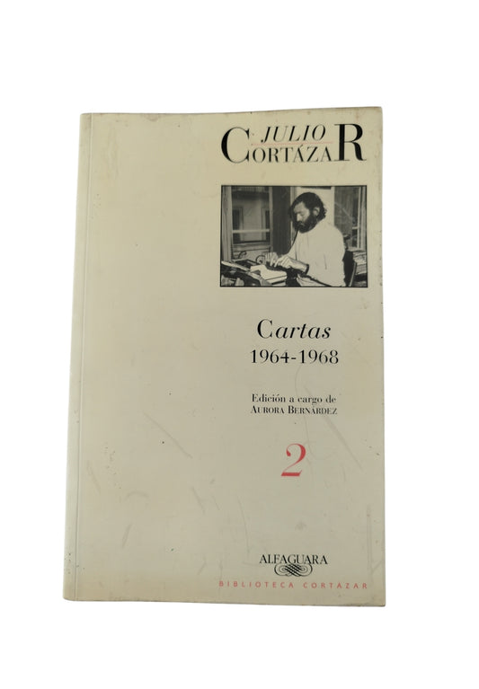 Cartas 1964-1968-(vol. 2) by Julio Cortázar