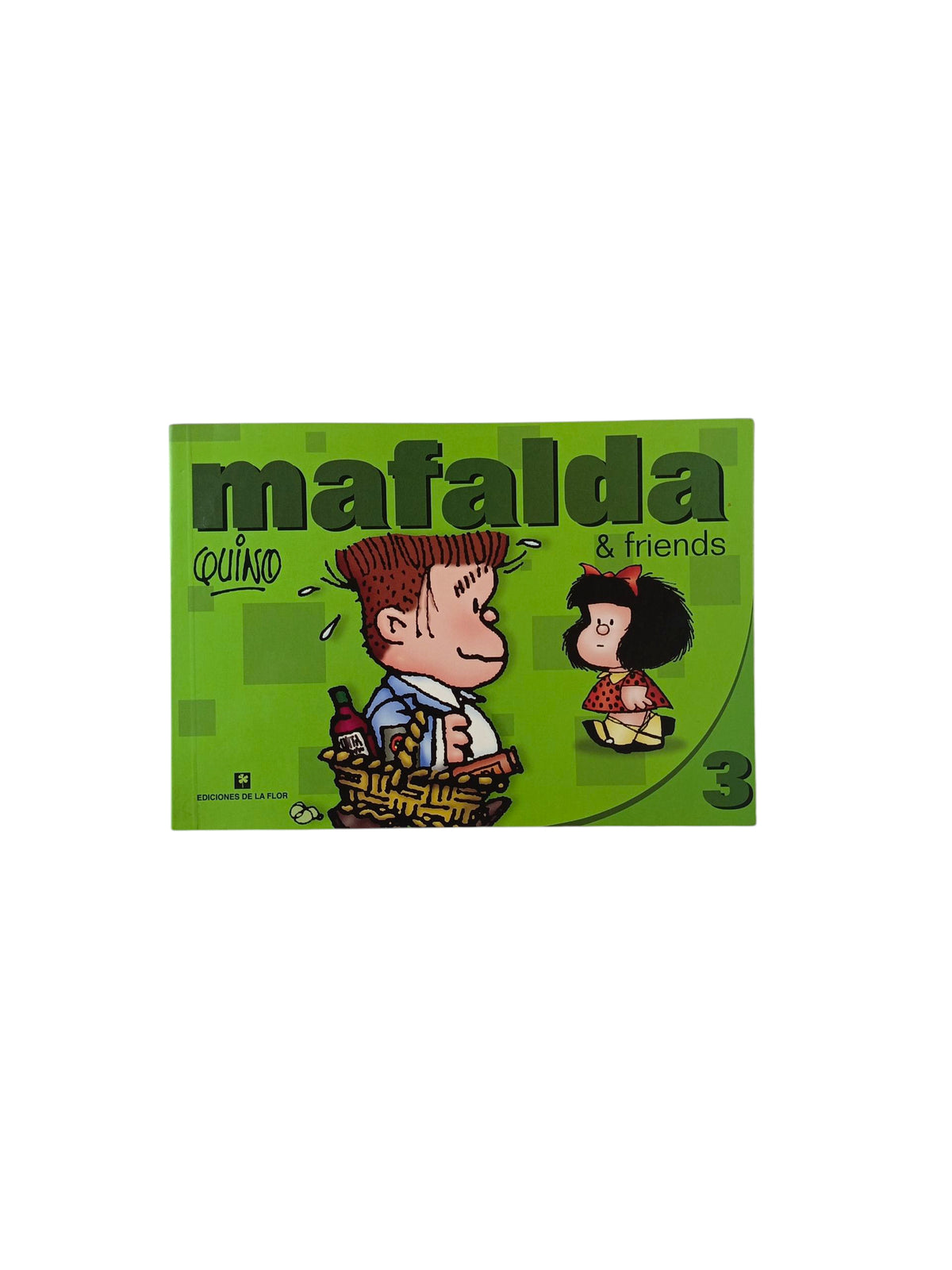 Mafalda & Friends 3 by Quino