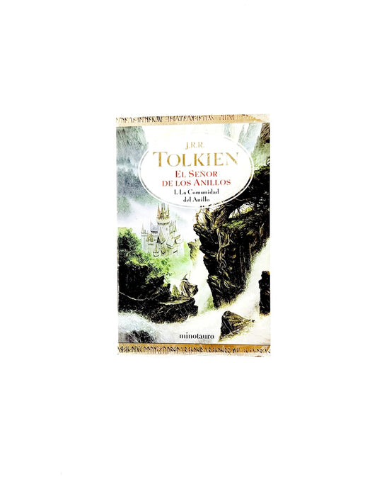 El señor de los anillos I la comunidad del anillo by J.R.R. Tolkien