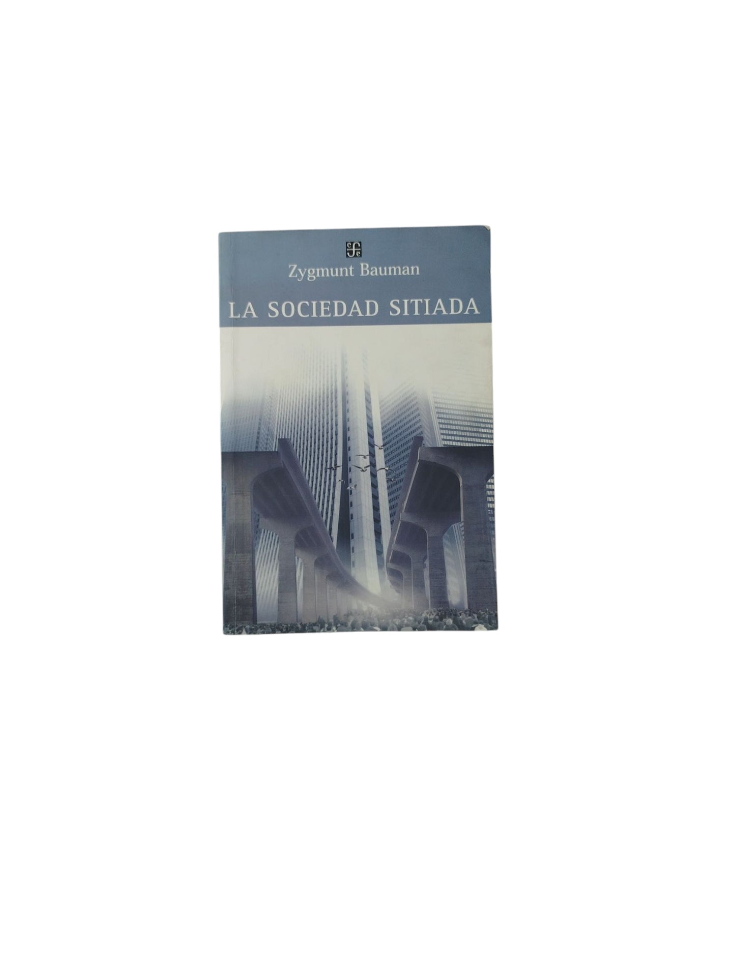 La Sociedad Sitiada