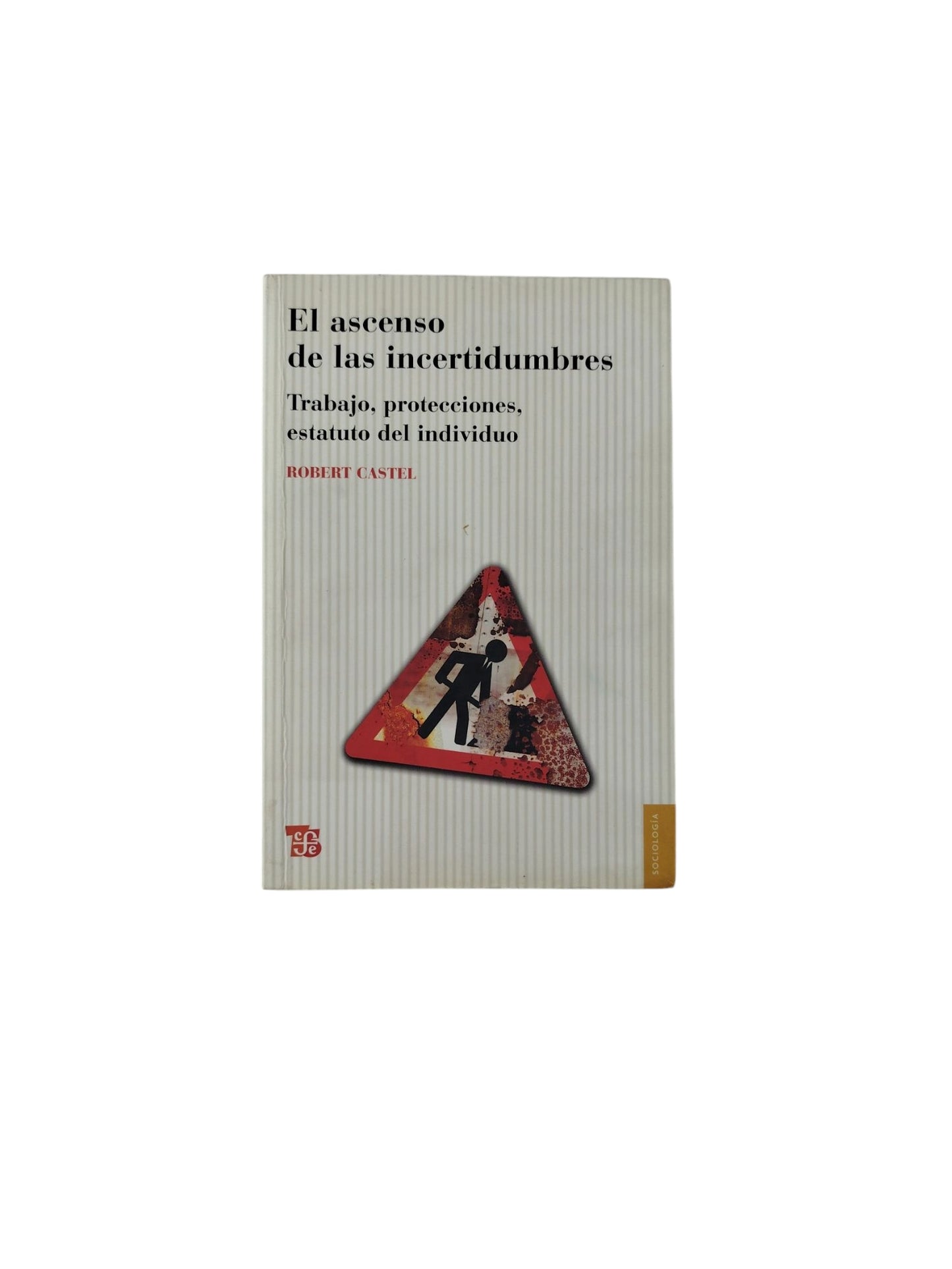 El ascenso de las incertidumbres