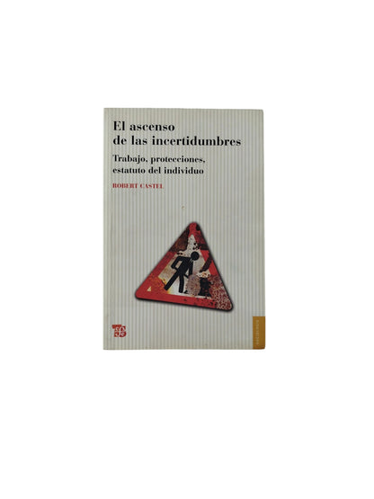 El ascenso de las incertidumbres