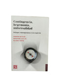 Contingencia, hegemonía, universidad by Judith Butler, Ernesto Laclau, Slavoj Žižek