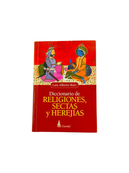 Diccionario de religiones sectas y Herejias