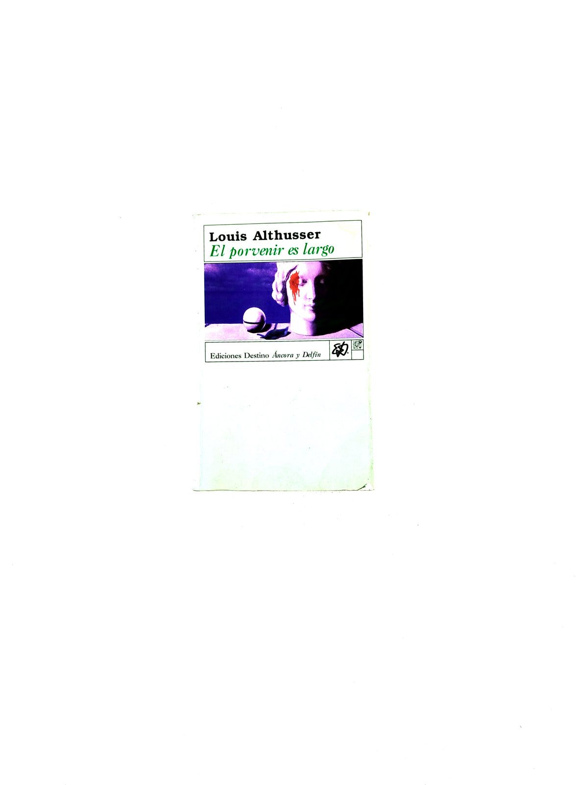 El porvenir es largo by Louis Althusser