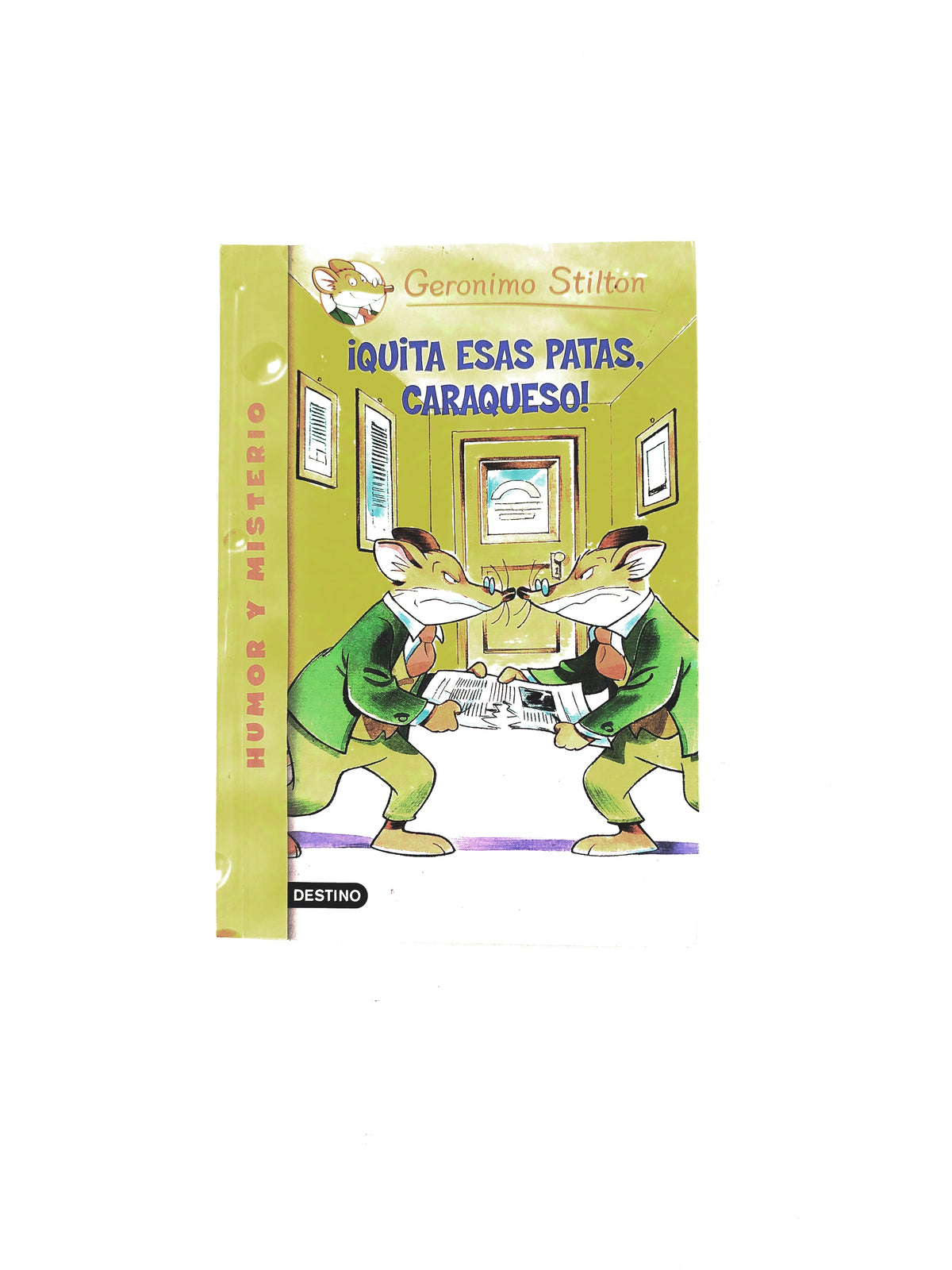 Quita esas patas caraqueso by Geronimo Stilton