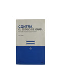 Contra el estado de Israel by Yakov Rabkin