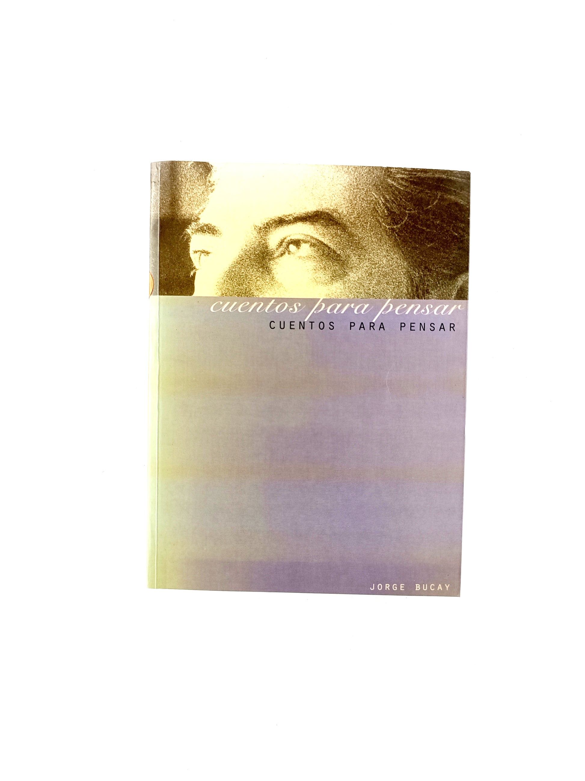 Cuentos para pensar by Jorge Bucay