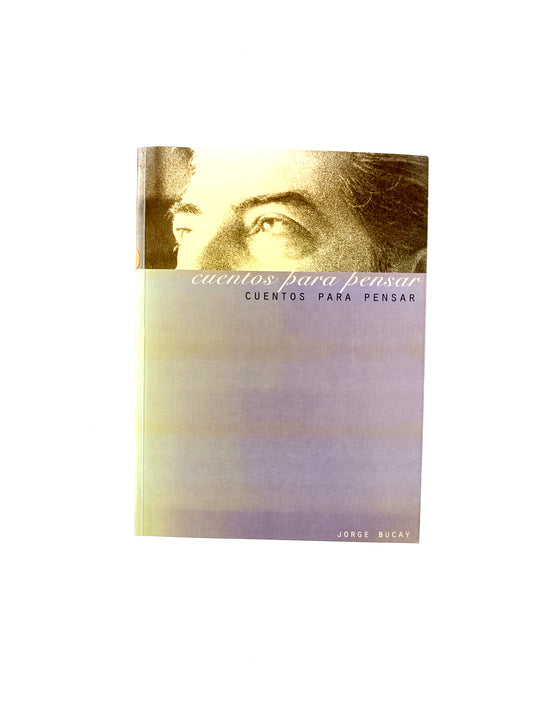 Cuentos para pensar by Jorge Bucay