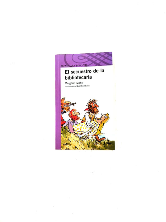El secuestro de la bibliotecaria by Margaret Mahy
