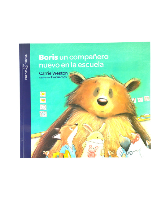 Boris un compañero nuevo en la escuela by Carrie Weston