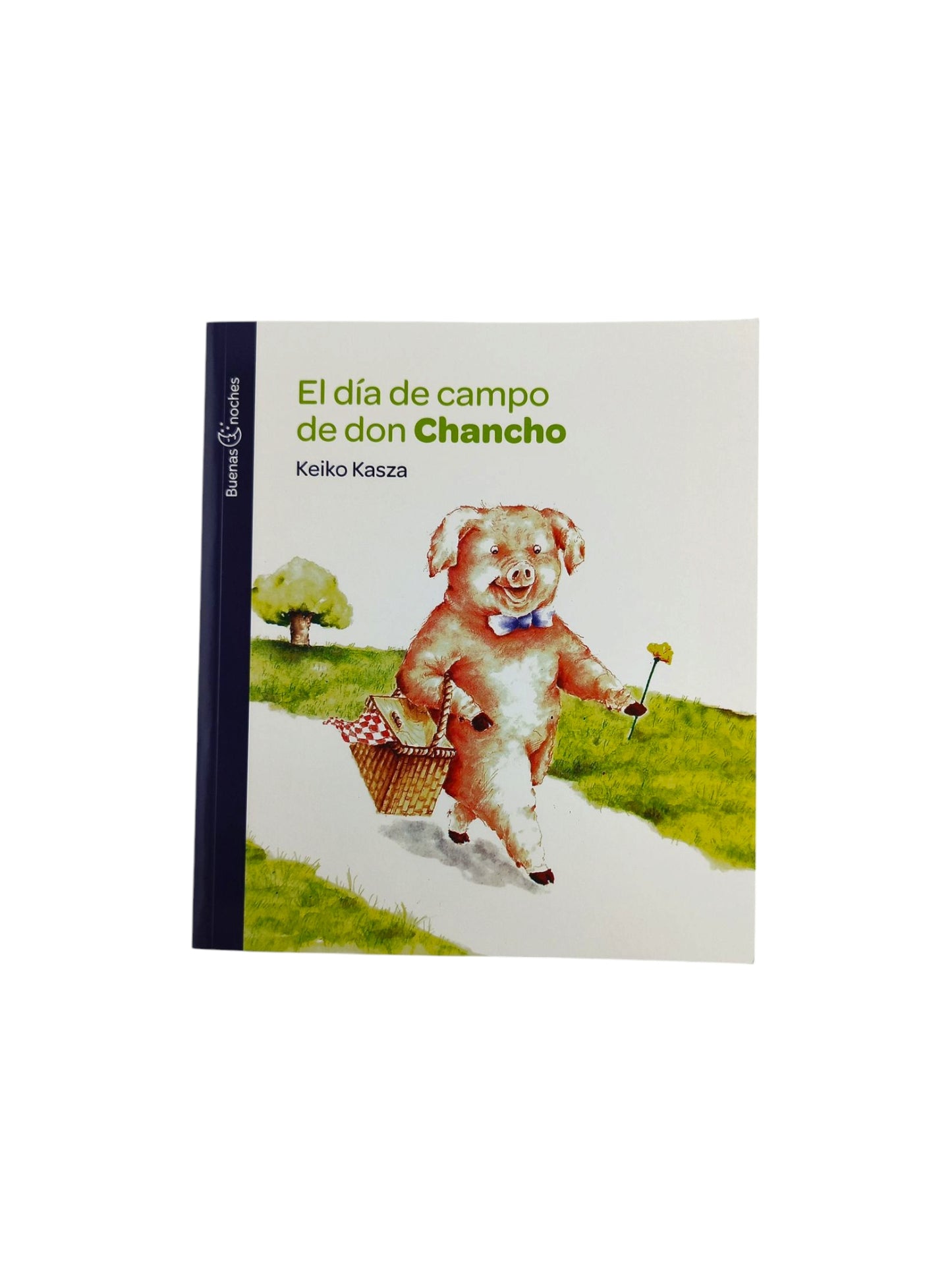 El día de campo de don Chancho by Keiko Kasza