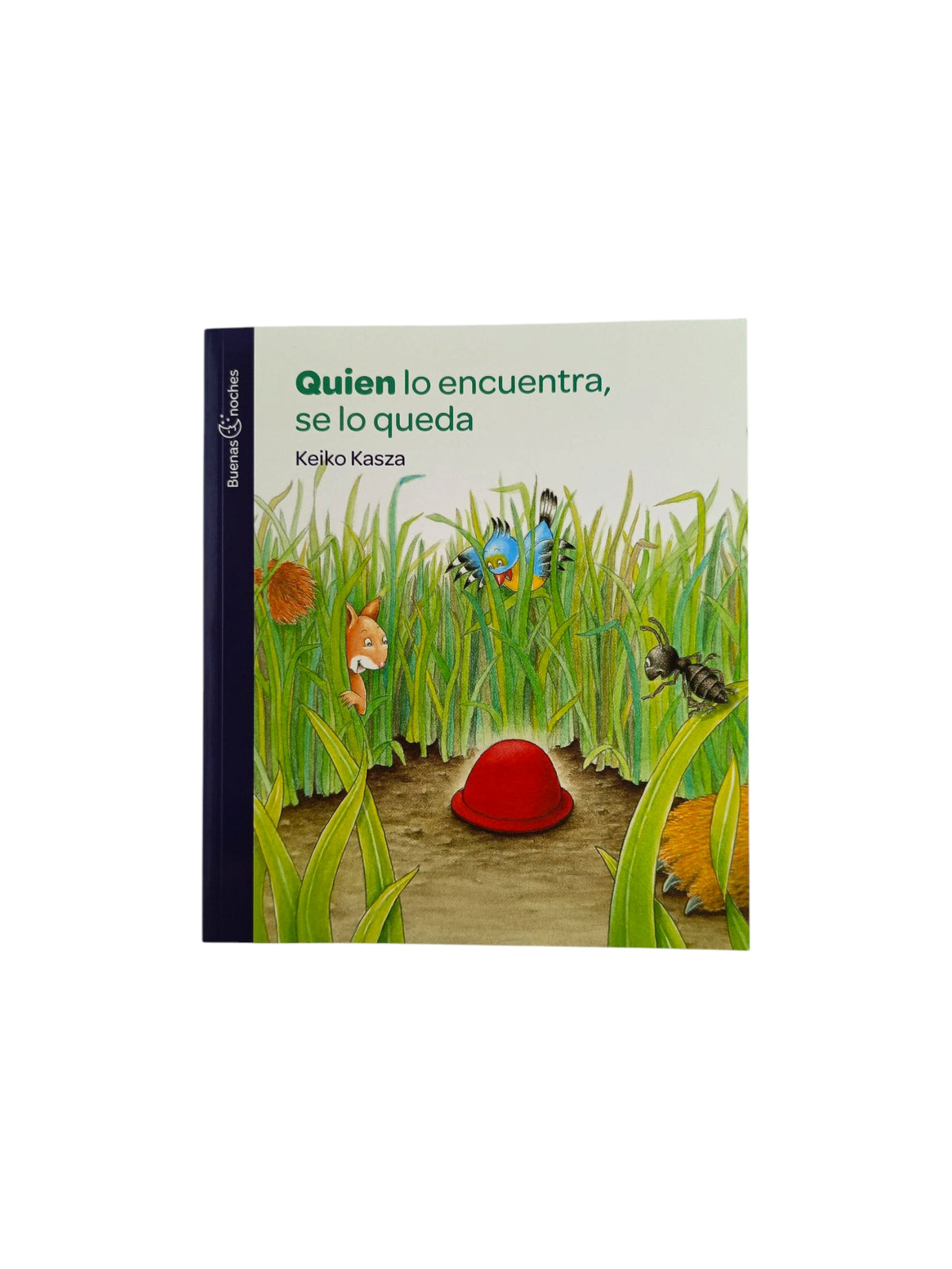 Quien lo encuentra se lo queda by Keiko Kasza