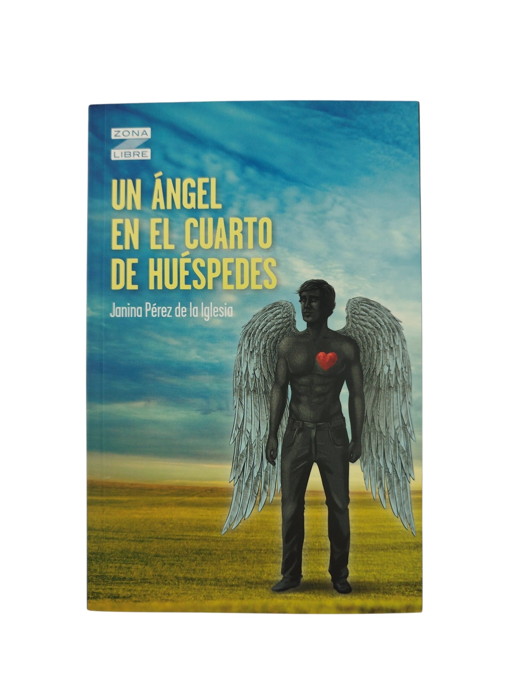 Un Ángel En El Cuarto De Huéspedes by jonina pérez