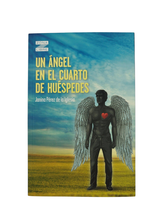 Un Ángel En El Cuarto De Huéspedes by jonina pérez