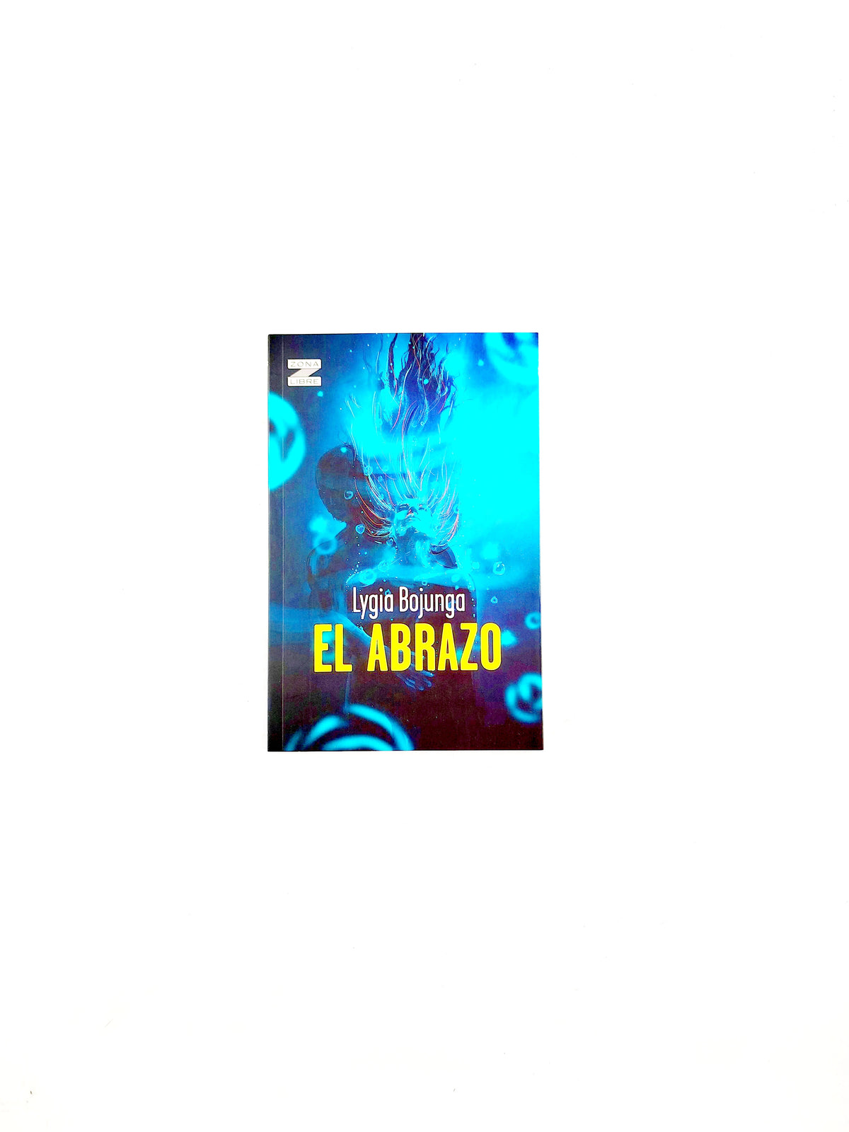 El abrazo by Ligia Bojunga