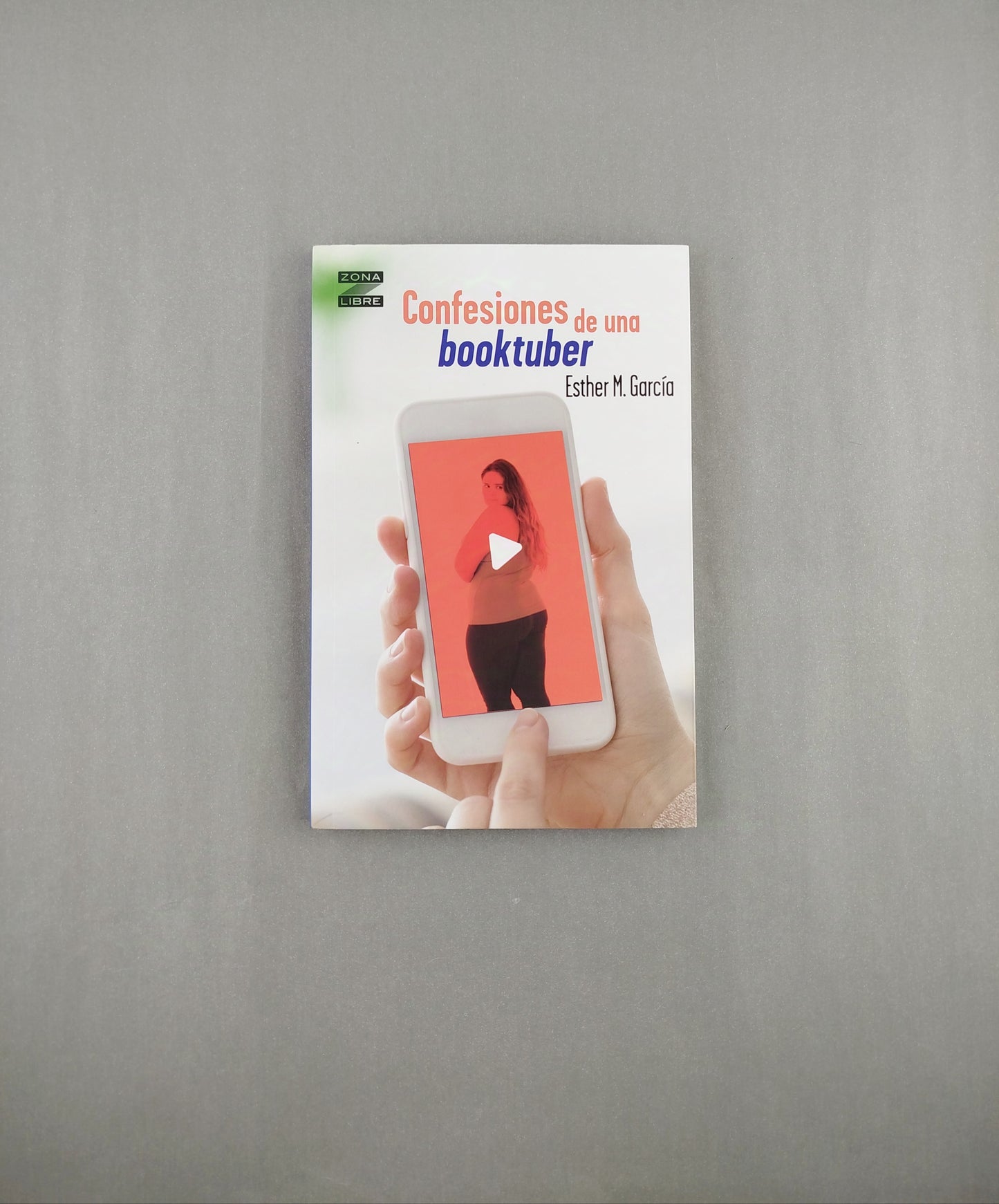 Confesiones de una booktuber by Esther M Garcia