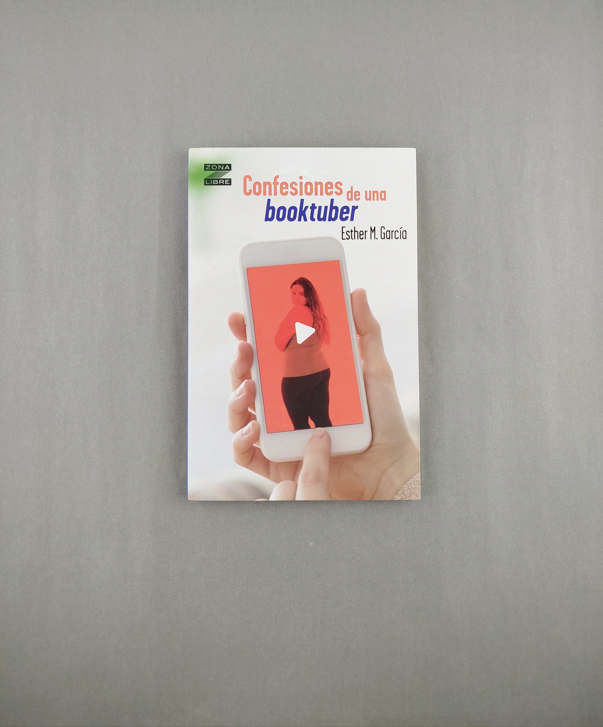 Confesiones de una booktuber by Esther M Garcia