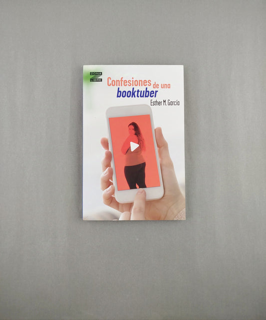 Confesiones de una booktuber by Esther M Garcia