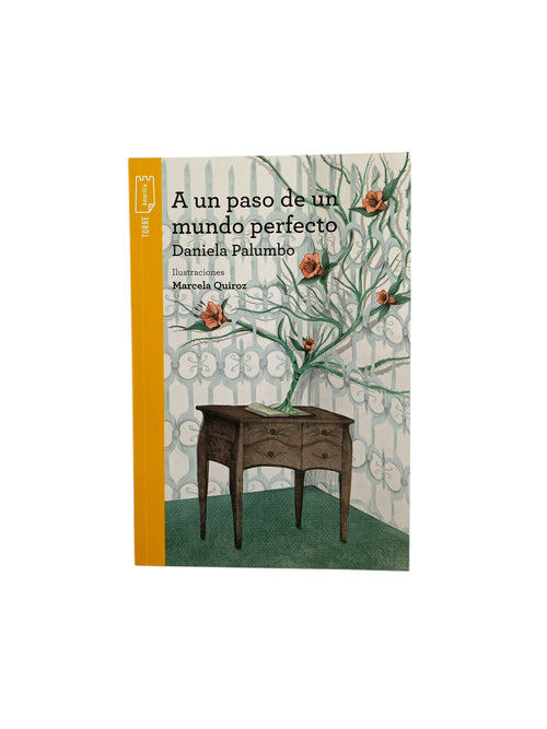 A Un Paso De Un Mundo Perfecto by Daniela Palumbo