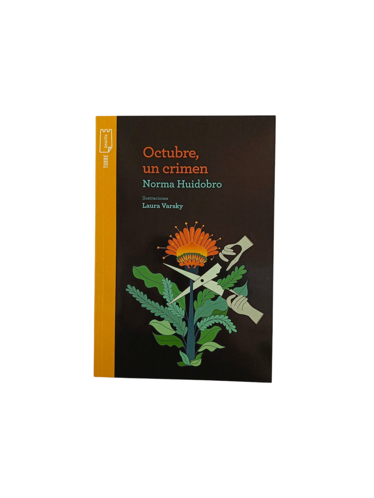 Octubre, un crimen by Norma Huidobro