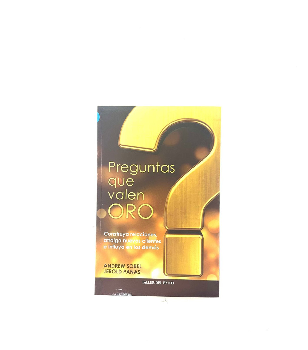 Preguntas que valen oro by Andrew Sobel