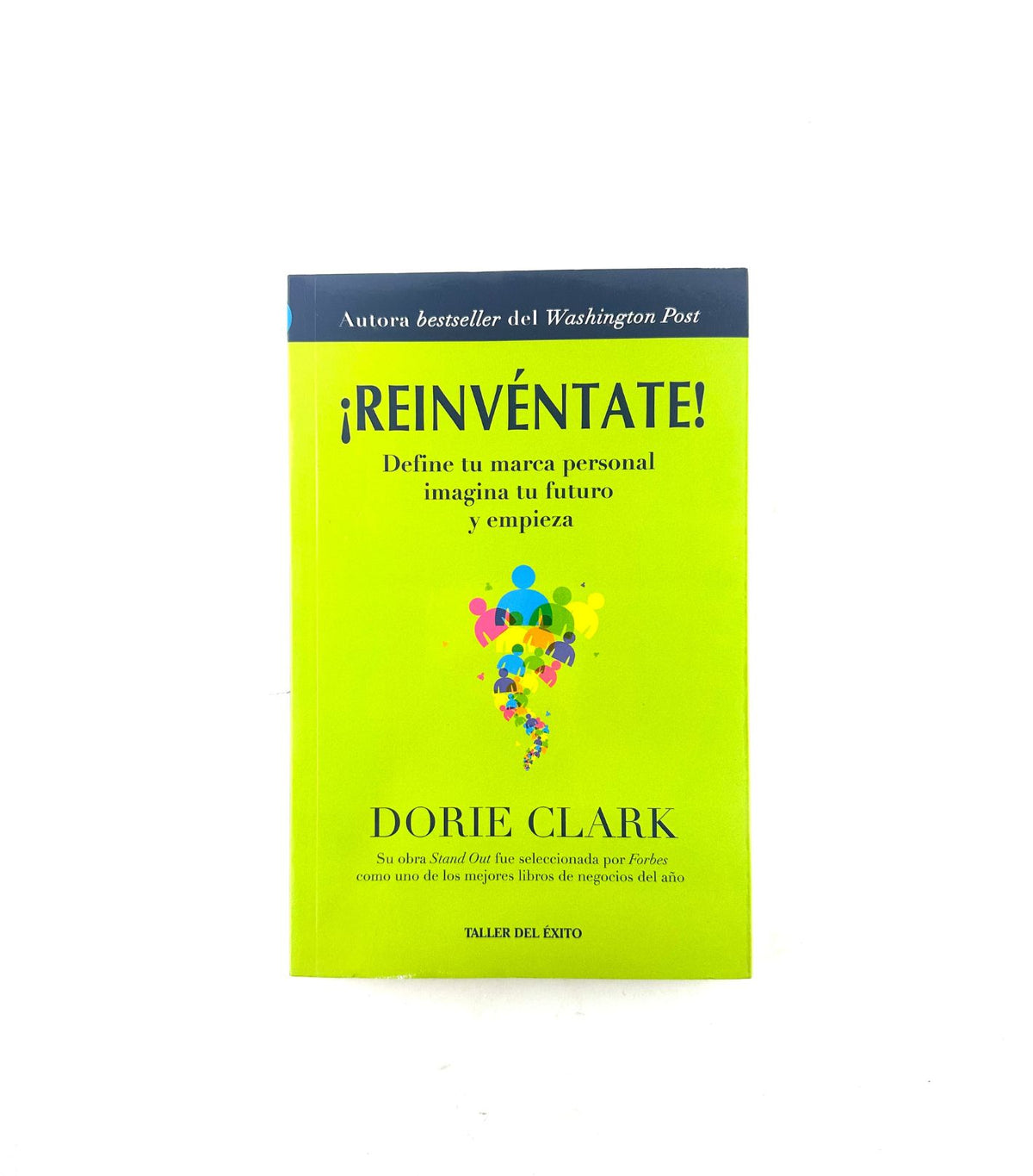 Reinventate by Dorie clark