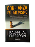 Confianza En Uno Mismo by Ralph Waldo Emerson
