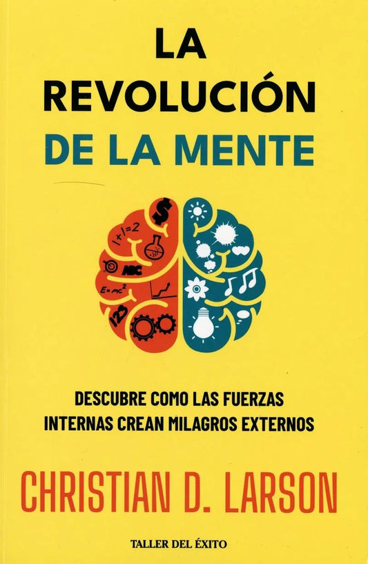 La Revolución de la mente by Christian D. Larson